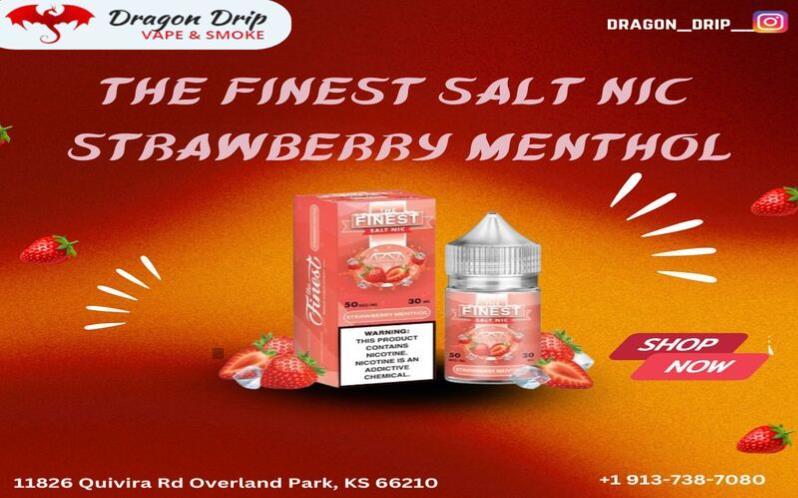 The Finest Salt Nic Strawberry Menthol is available in Overland Park, KS,