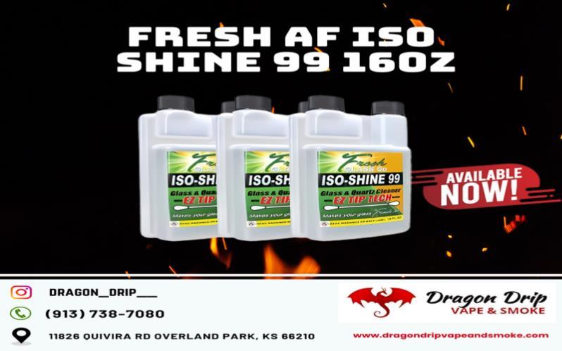 Fresh AF ISO Shine 99 16oz available in Overland Park, KS